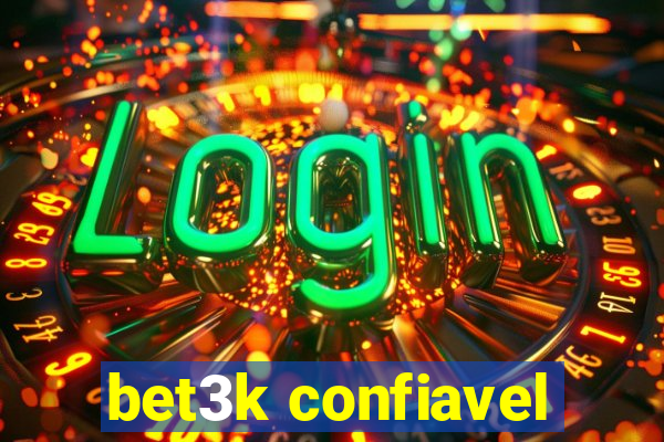 bet3k confiavel